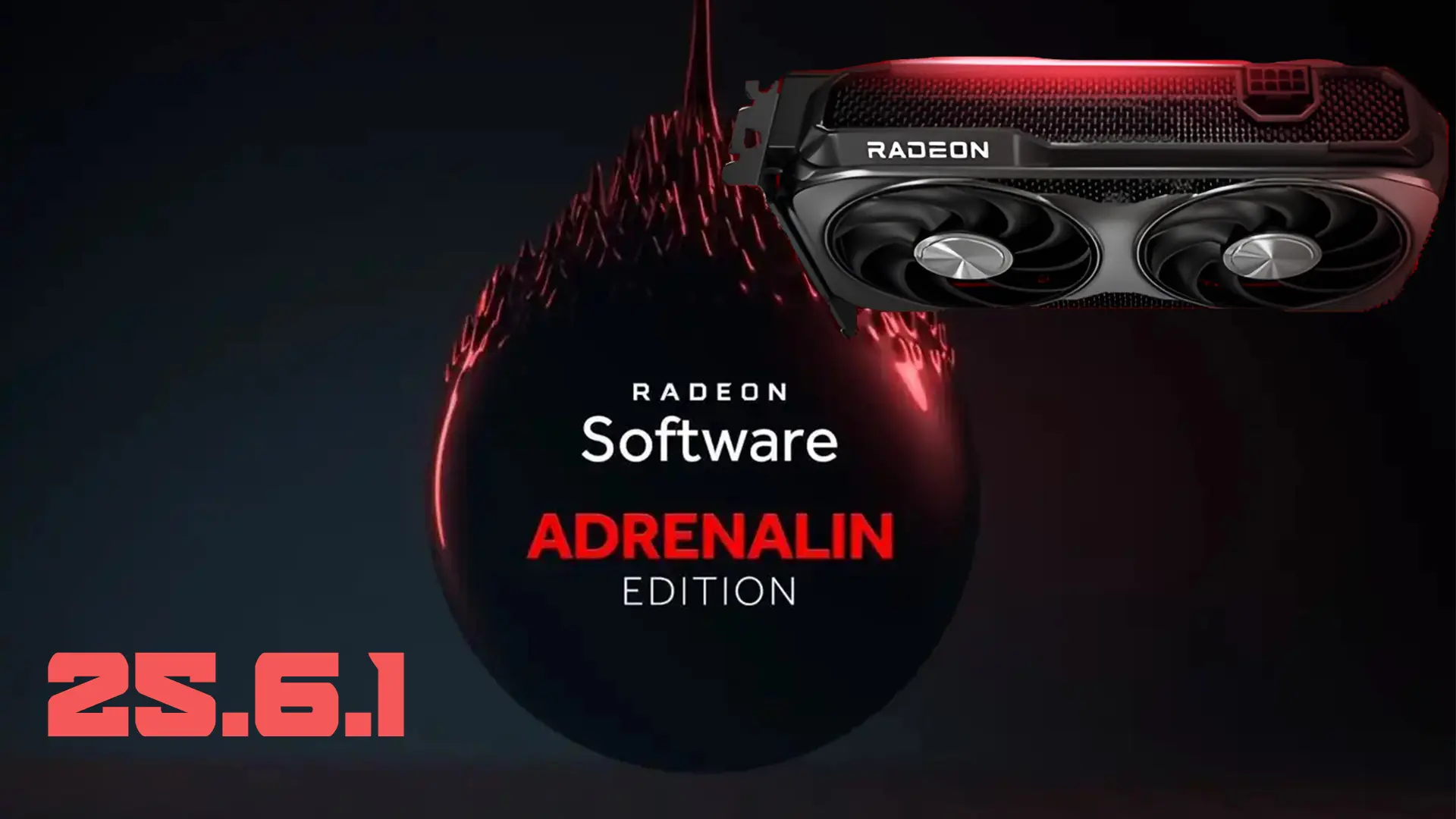 AMD Adrenalin 25.6.1 Yayında: Yeni RX 9060 XT Desteği ve FSR 4 Alan Oyun Sayısı Arttı!