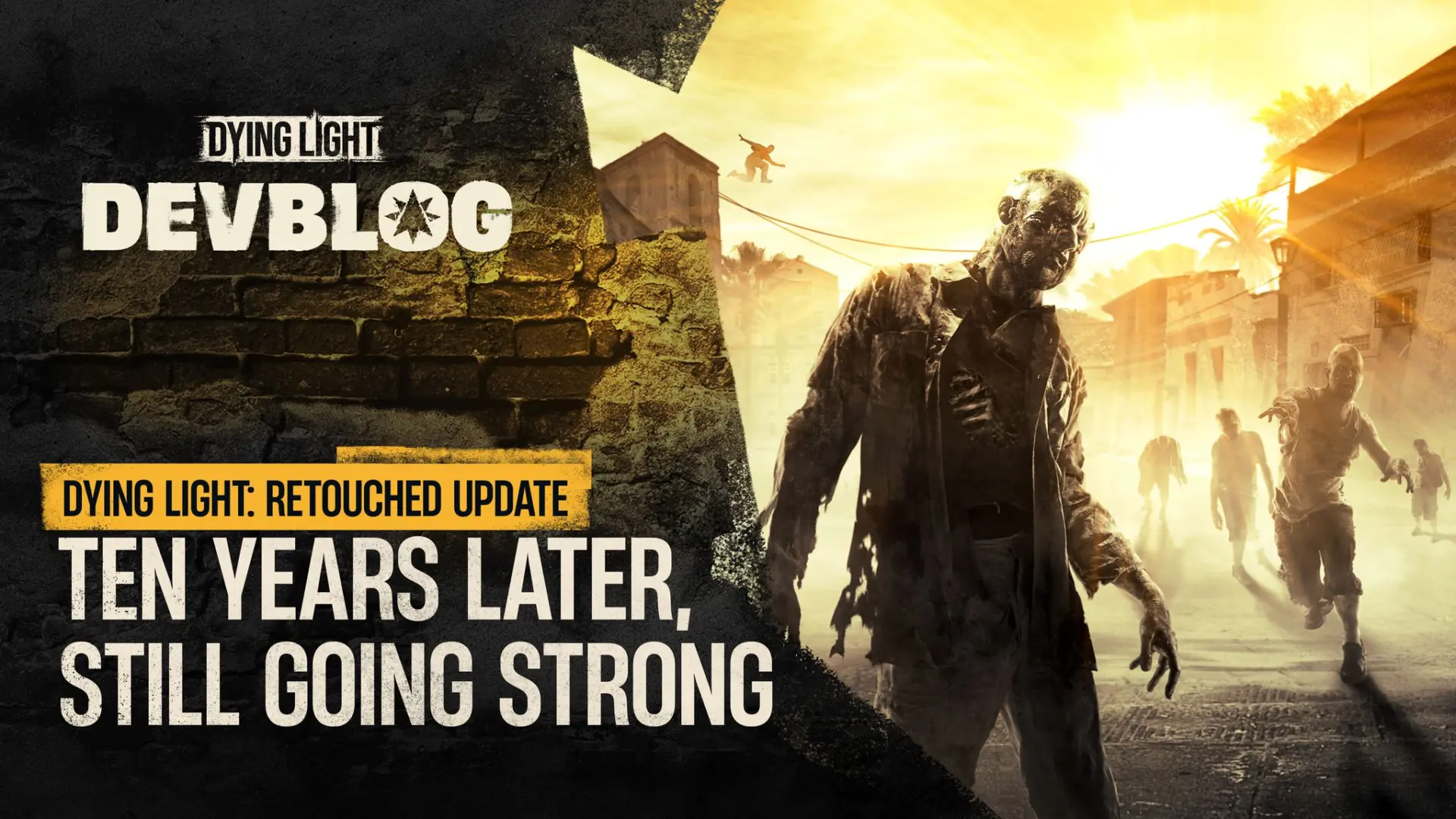 Efsane Oyun Dying Light Yenileniyor: 