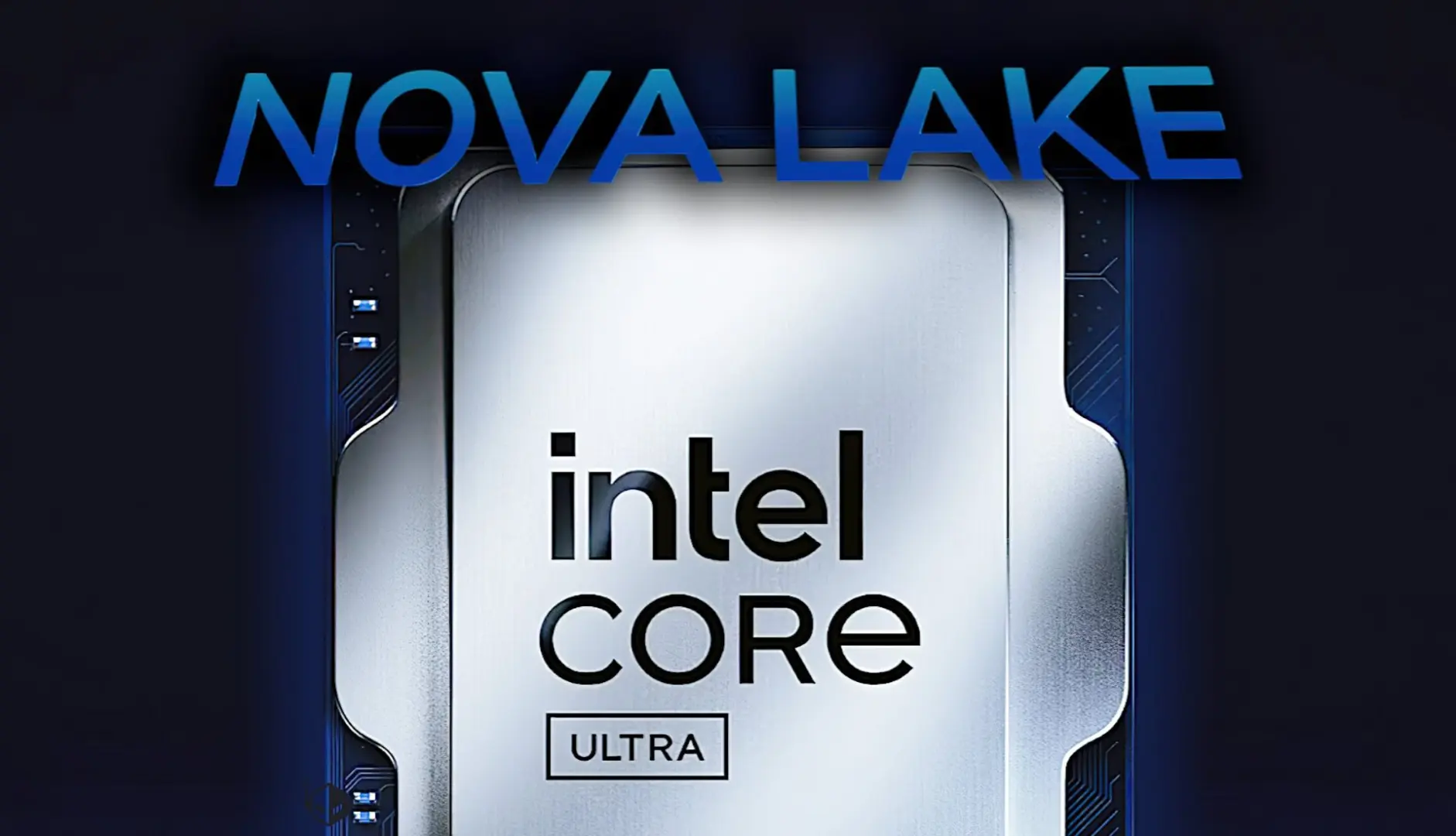 Intel Nova Lake İşlemciler Sızdı: %60'ın Üzerinde Performans Artışı Bekleniyor!