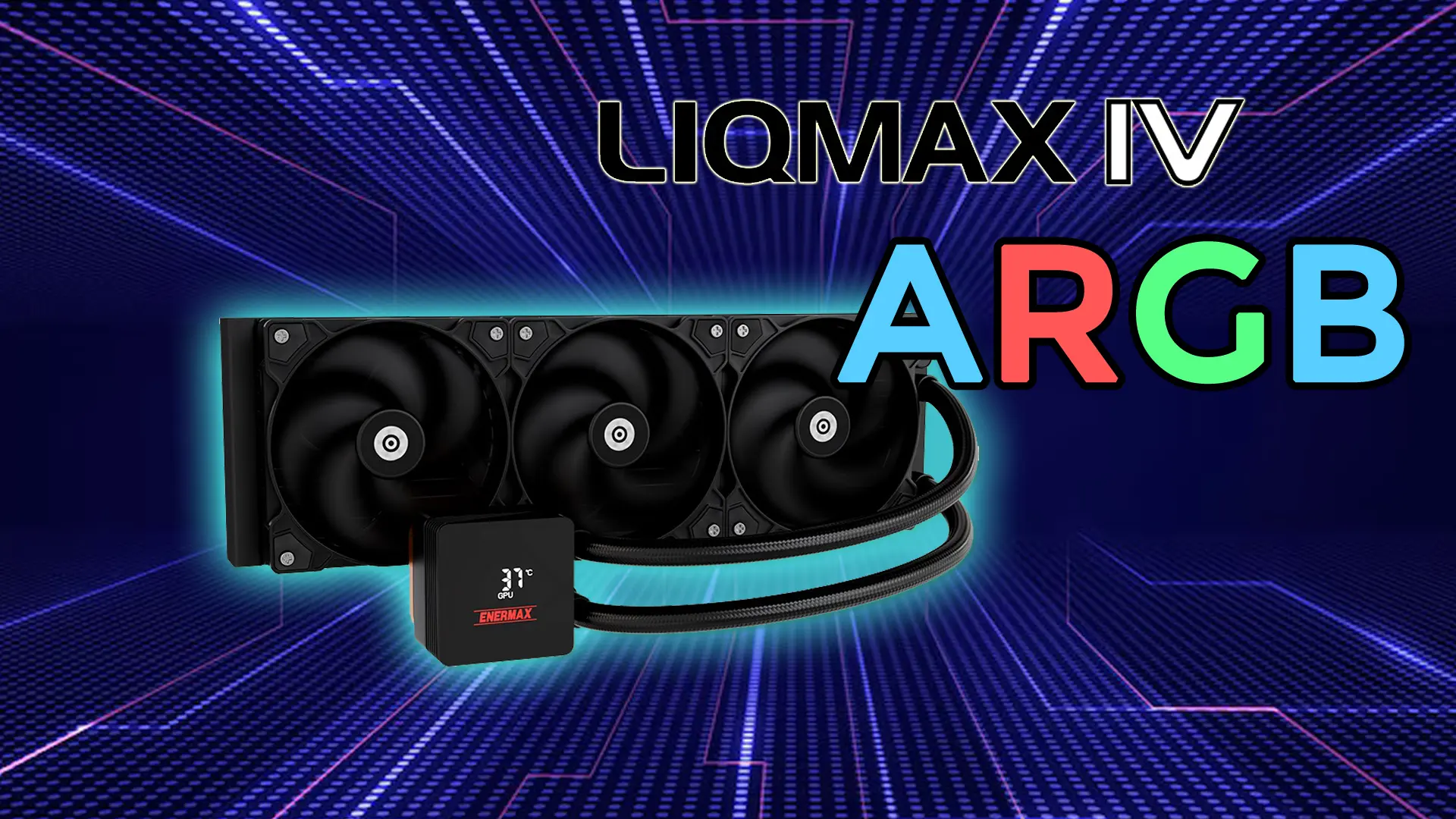 Enermax'tan Yeni Sıvı Soğutucu: LIQMAX IV ARGB 360mm, Intel ve AMD'ye Tam Uyumlu!