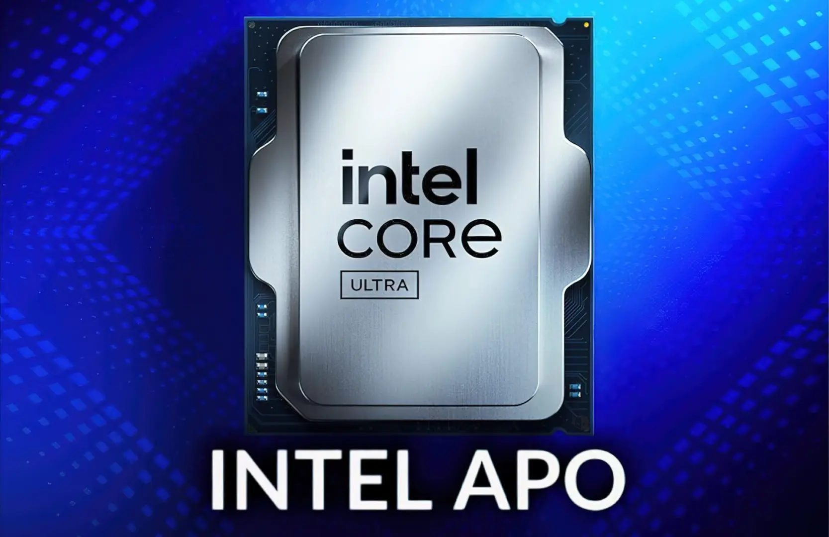 Intel’den Şaşırtan Açıklama: APO Sadece P-Core’lara Oyun Yönlendirmek Değil, Geliştirme Tam Gaz Sürüyor!