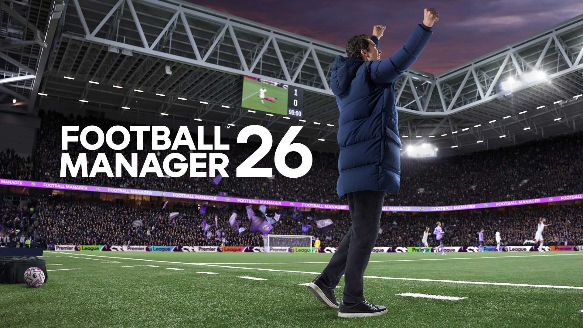 Futbol Menajerliği Oyunu FM26 Geliyor: Yeni Motor, Kadın Futbolu ve Gelişmiş Arayüzle Yeniden Doğuyor!