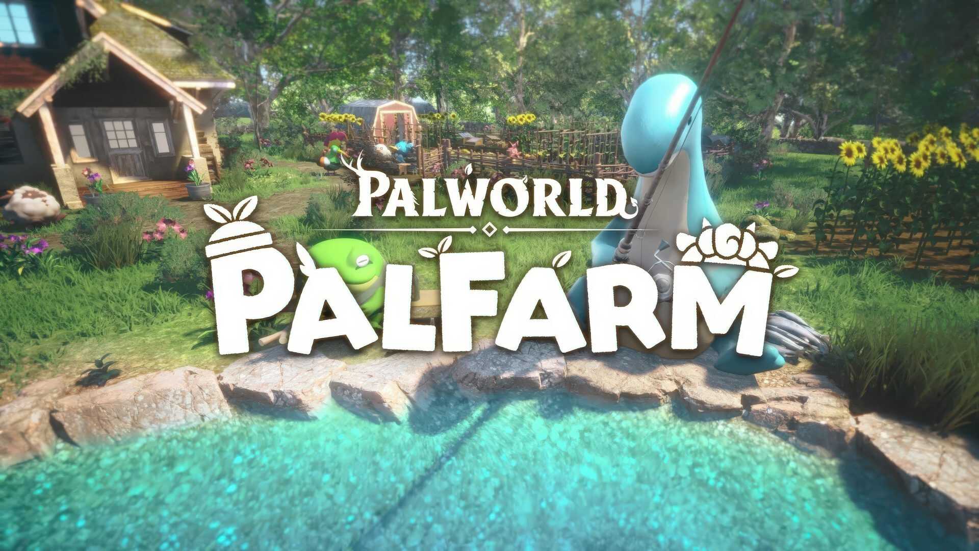 Palworld Evreninden Yepyeni Bir Deneyim: Palfarm Geliyor!