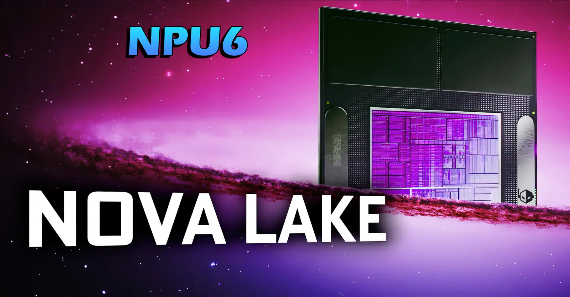 Intel Nova Lake'ten Güçlü Yapay Zeka Hamlesi: 6. Nesil NPU Geliyor!