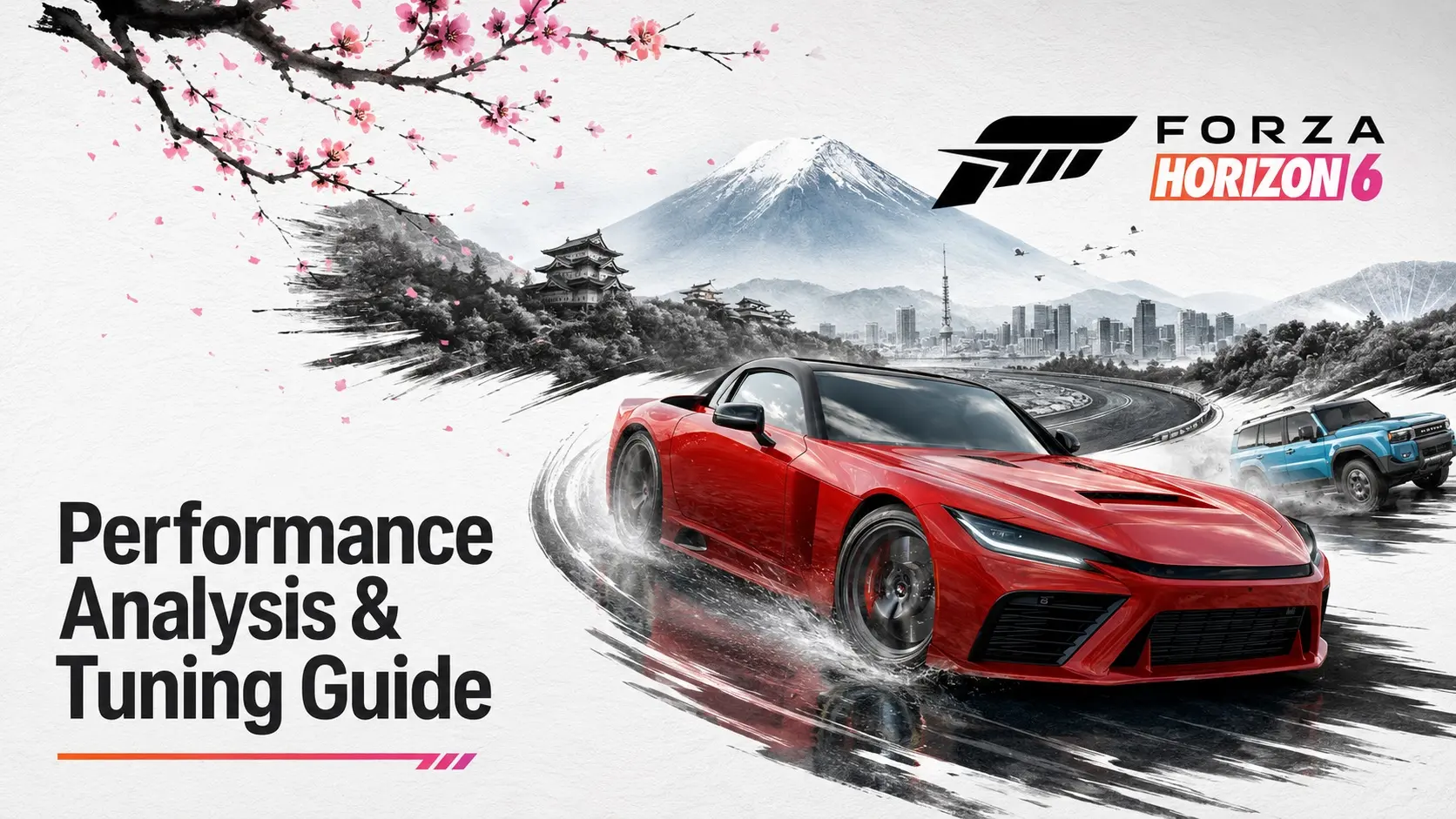Forza Horizon 6 PC Performans Rehberi: En İyi Deneyimi Elde Etme Yolları