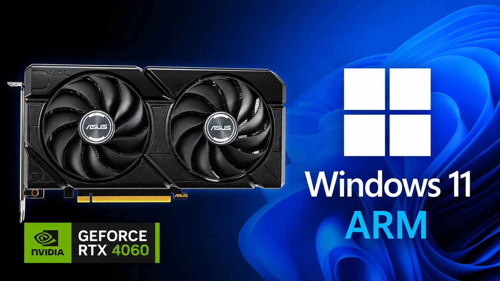 Sınırlara Meydan Okuyan Geliştirici: RTX 4060, Modifiye Edilmiş Sürücülerle Windows 11 Arm'da Çalıştırıldı!