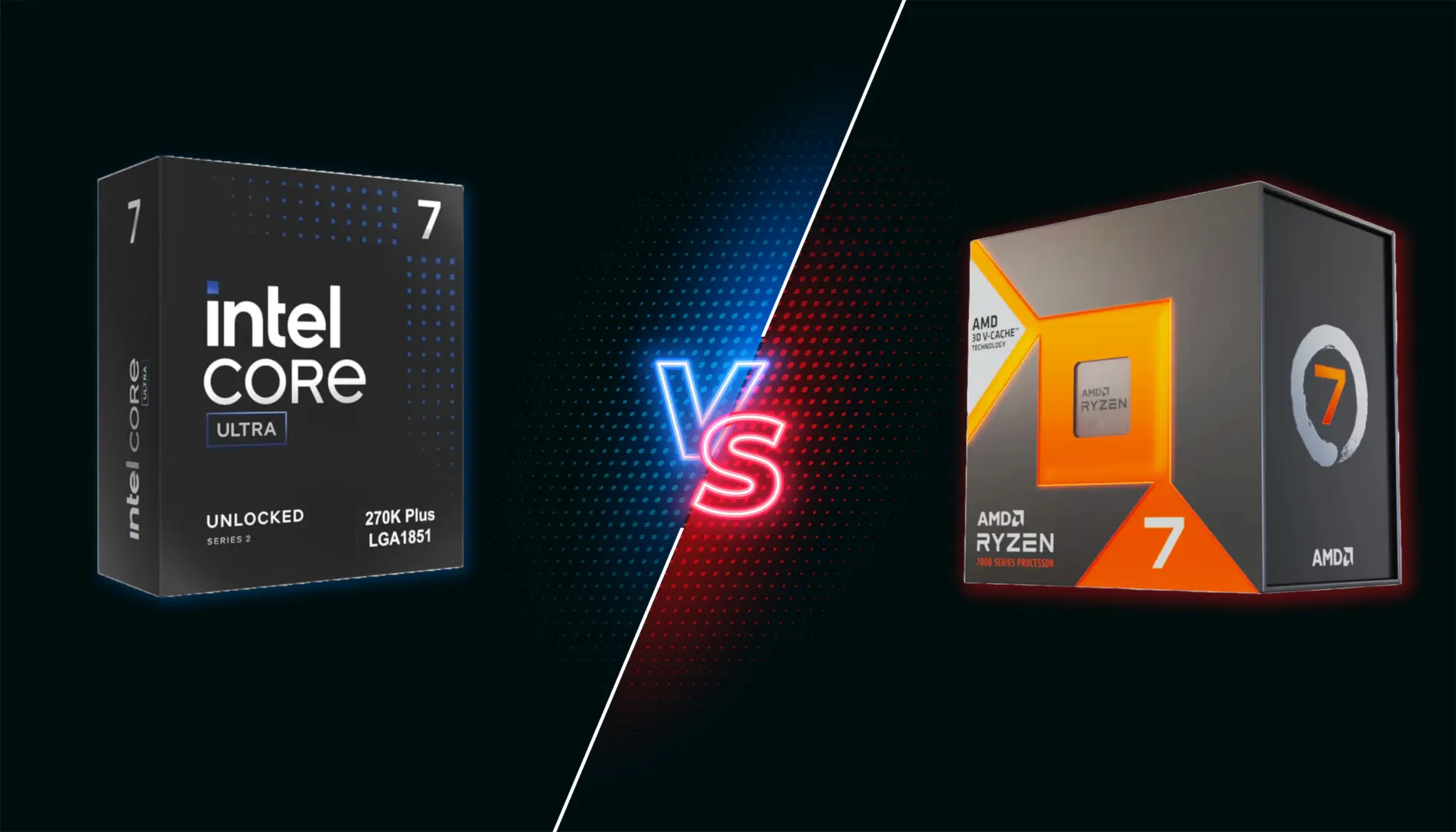 Orta Segmentin Yeni Savaşı: Intel Core Ultra 7 270K Plus mı, AMD Ryzen 7 7700X3D mi Kazanan Olacak?