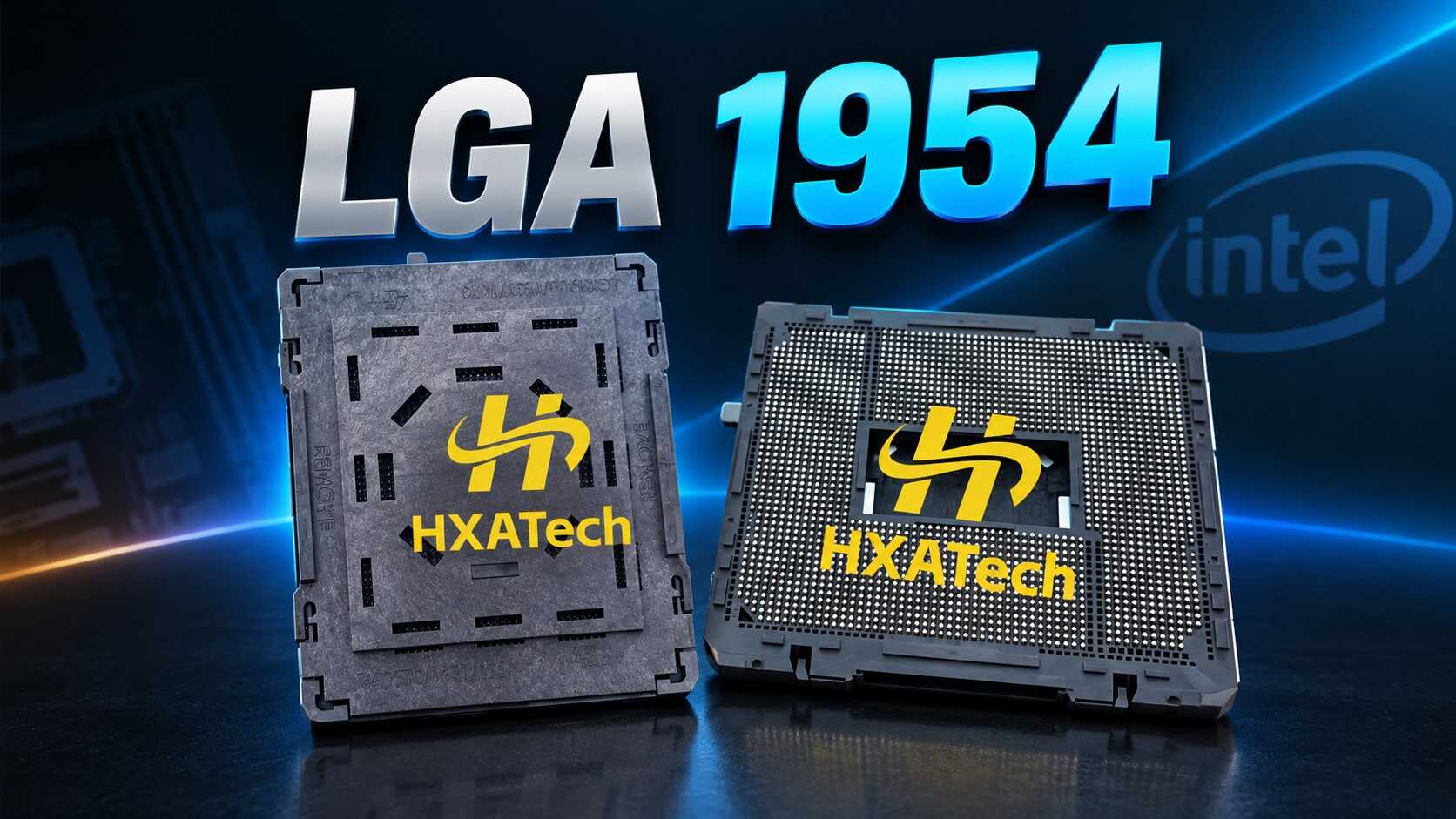 Intel'in Yeni LGA 1954 Soketi Parçaları Ortaya Çıktı: Üretim Yaklaşıyor!